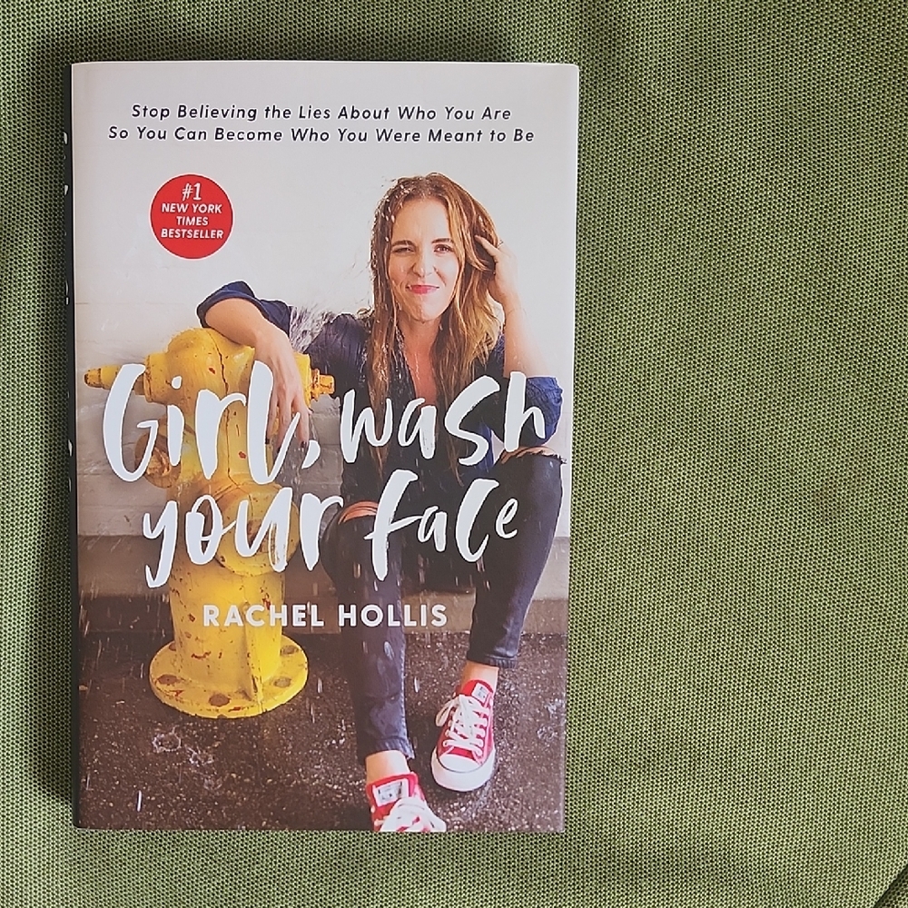 Girl, Wash Your Face Book by Rachel Hollis